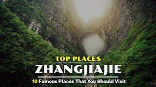 Zhangjiajie Travel Guide | 10 Enthralling Things to Do in Zhangjiajie, China 2024