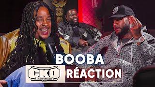 REACTION BOOBA CHEZ CKO !!!