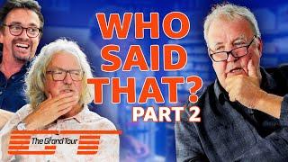 Jeremy Clarkson, Richard Hammond & James May Play Who Said That? Part 2 | The Grand Tour