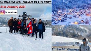 Shirakawa Japan Vlog 2021 | | The Most Beautiful Village In Japan | Lit Sachin Vlogs | | VLOG-2