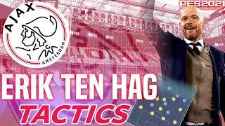 PES 2021 | Erik Ten Hag Ajax Tactics - Dominate Possession!