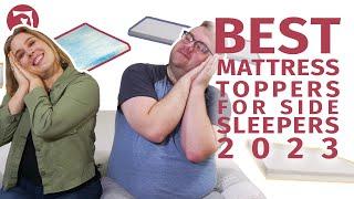 Best Mattress Toppers for Side Sleepers - Our Top 6 Topper Picks!