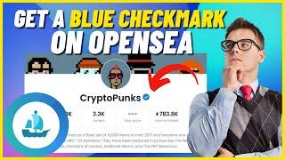 How to Get a Blue Checkmark on Opensea.io | Complete Tutorial