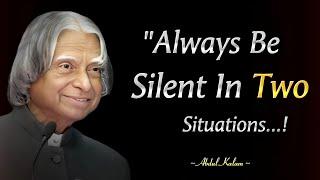 Be Silent in Two Situations || APJ Abdul Kalam Quotes || Quotes cottage