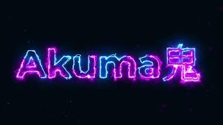 Akuma Channel Intro