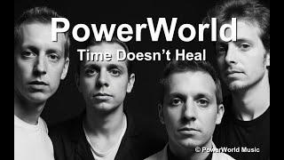 PowerWorld - Time Doesn’t Heal (German Lyrics)