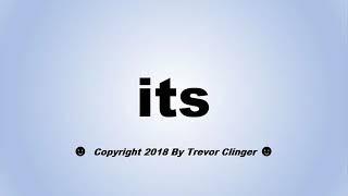 How To Pronounce its