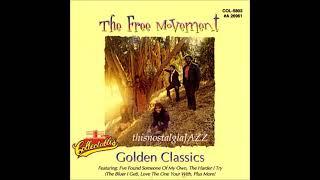 ABSOLUTE BEST -- THE FREE MOVEMENT - GOLDEN CLASSICS