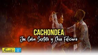 CACHONDEA – JOE CUBA SEXTETO Y CHEO FELICIANO (VIDEO LETRA)