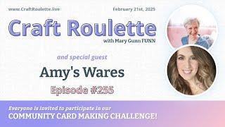 Craft Roulette Episode #255 featuring Amy Schrock (@amyswares)