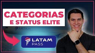 Como funcionam as Categorias da Latam Pass - Status Elite Latam