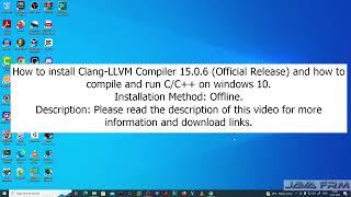 How to install Clang LLVM 15.0.6 (Official Release) and how to compile and run C/C++ on Windows 10