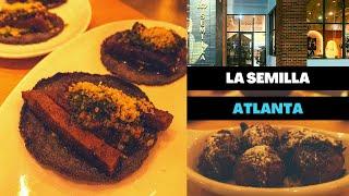 WHERE TO EAT IN ATLANTA | LA SEMILLA ATLANTA VEGAN RESTAURANT