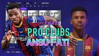 FIFA 21 Ansu Fati Pro Clubs Creation