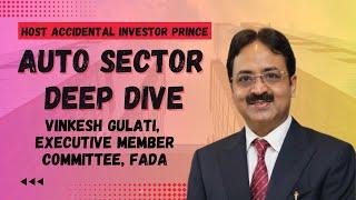 Auto Sector Deep Dive Ft. Vinkesh Gulati | Accidental Investor Prince