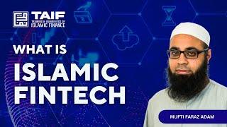 What is Fintech | What is Islamic Fintech