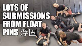 Lots of Submissions from Float Pins - Uki Gatame 浮固