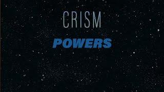 CRISM - POWERS (lyrics video)