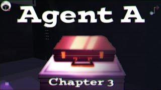 Agent A (chapter 3)