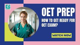 OET Preparation | How to Get Ready for OET Exam? #oetnurses #oettraining #oet_for_doctors #oetclass