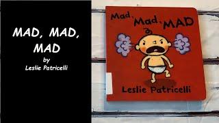 Read Aloud Book - Mad, Mad, Mad