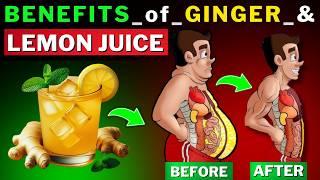 7 Incredible Health Secrets of Lemon & Ginger Juice Revealed!