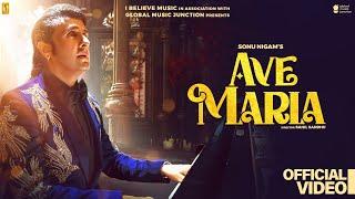 AVE MARIA | SONU NIGAM | SCHUBERT | OFFICIAL 4K Video