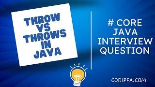 throw vs throws in java with real life example | Important Core java interview question