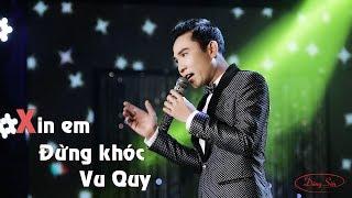 Xin Em Đừng Khóc Vu Quy - Dũng Sến | Giọng Ca Bolero Trầm Ấm Đặc Biệt - Dũng Sến Official