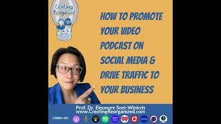 How to promote your video podcast on social media and drive traffic to your business, CreatingReo...