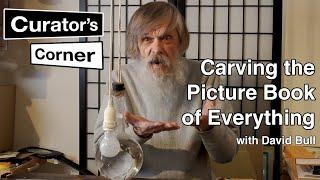 Dave Bull Carves Hokusai's Picture Book of Everything | Curator's Corner S8 Ep6 #CuratorsCorner