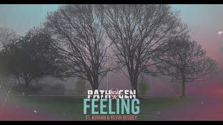 Feeling ft. Kevin Bessey & Kurian (produced by Rajaste)