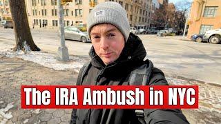 NYC's Crazy Irish History: The IRA Ambush