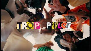 Franglish - Trop Parler (Clip Officiel)