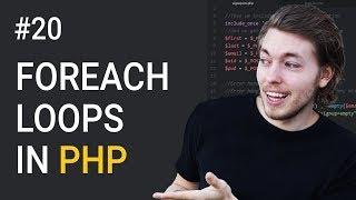 20: How to Create a Foreach Loop in PHP | PHP Tutorial | Learn PHP Programming | PHP for Beginners