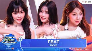 PiXXiE - FEAT | Thailand Music Countdown : EP.3 - 26 May 2024