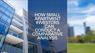 How Small Apartment Investors Can Conduct a Comparative Analysis