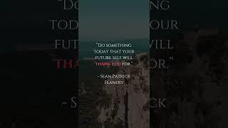 "Do something today that your future self will thank you for." #dailypause #shorts