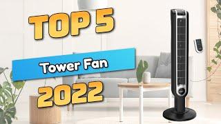 Best Tower Fan 2022 (TOP5)