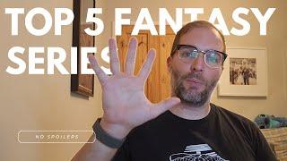 My Top 5 Fantasy Series Of All Time