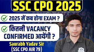 SSC CPO 2025 Notification | SSC CPO 2025 Vacancy Update | SSC CPO 2025 Expected Vacancy