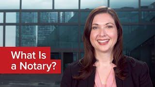 What is a Notary?