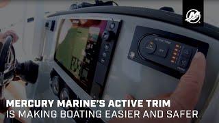 Mercury Marine's Active Trim is Making Boating Easier and Safer