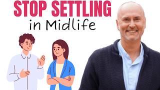 Why Settling in Midlife is a HUGE Mistake (Do THIS Instead) - Chip Conley on @TheMidlifeTruthProject