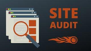 How To Run a Site Audit On Your Website with SEMrush