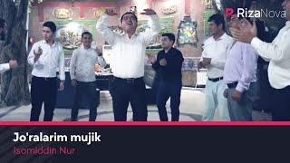 Isomiddin Nur - Jo'ralarim mujik (Official Music Video)