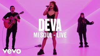 Deva - Mi Soul (Live) - Vevo DSCVR