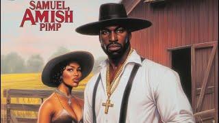 Samuel, The Black Amish Pimp! (1994) Amish-Rap-Metal!