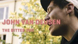 John van Deusen - The Bitter End | LaMosiqa.com Oneshotsession