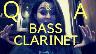 Bass Clarinet Q & A | Answers! (finally)